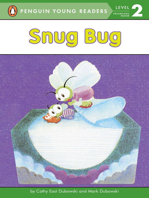 Title details for Snug Bug by Cathy East Dubowski - Available